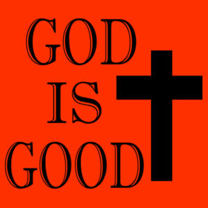 God Is Good Tee Design