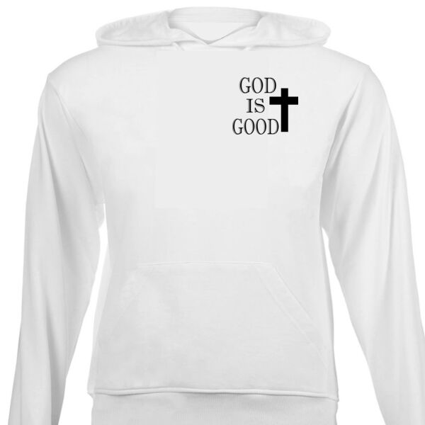 God Is Good Hoodie  Thumbnail